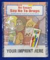 Be Smart, Say NO to Drugs Coloring &amp; Activity Book Fun Pack